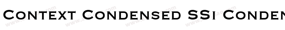 Context Condensed SSi Condensed字体转换